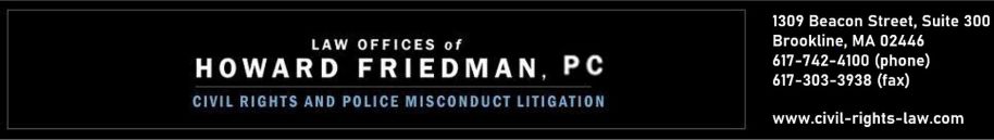Police Brutality and Misconduct Lawyers │Law Offices of Howard Friedman